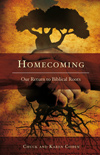 Homecoming - Biblical Roots of our Faith