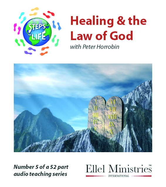 Steps To Life 5 of 52: Healing & the Law of God - MP3 Download