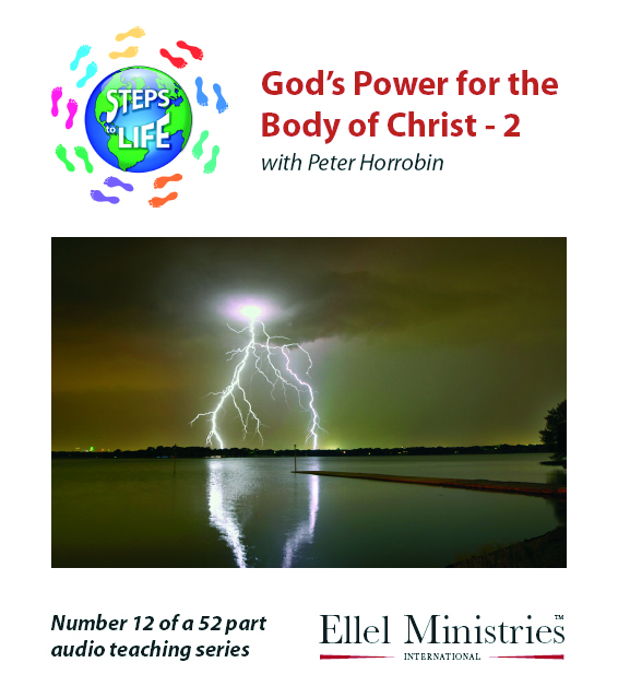 Steps To Life 12 of 52: God's Power for the Body of Christ - 2 - MP3 Download