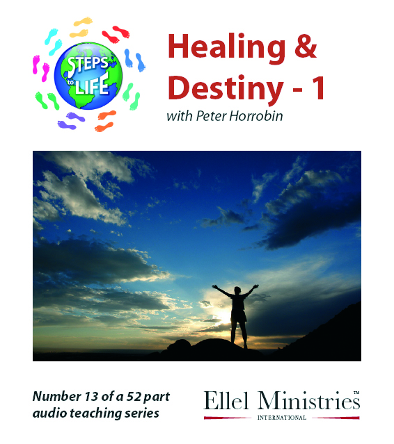 Steps To Life 13 of 52: Healing and Destiny - 1 - Audio CD