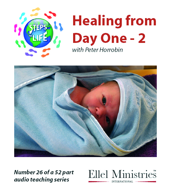 Steps To Life 26 of 52: Healing from Day One - 2 - MP3 Download