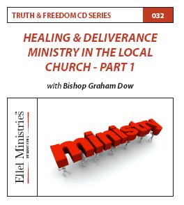 Truth & Freedom 32 of 55: Healing & Deliverance Ministry in the local church Part 1 - MP3 Download
