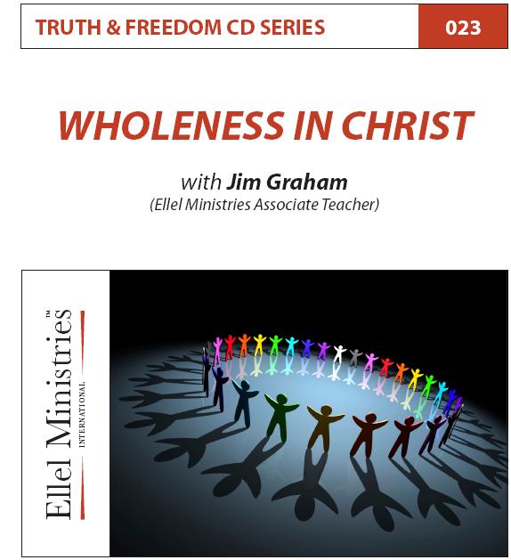 Truth & Freedom 23 of 55: Wholeness In Christ - MP3 Download